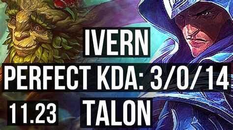 IVERN Vs TALON JNG 3 0 14 1 0M Mastery 400 Games Rank 12 Ivern