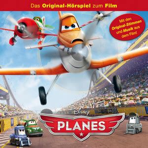 Planes Alle Original Hörspiele zu den Filmen Disney Pixar