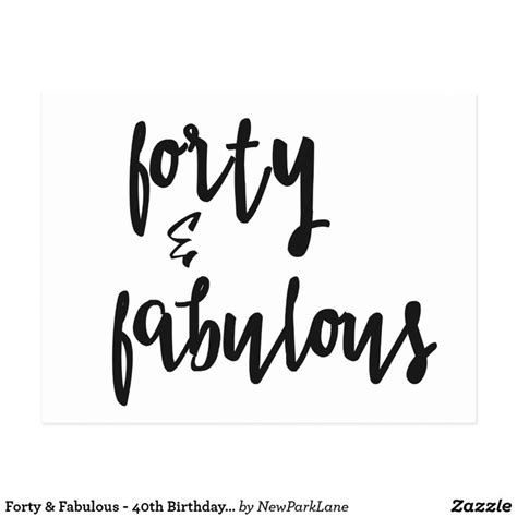 Forty And Fabulous 40th Birthday Card Birthday Cards