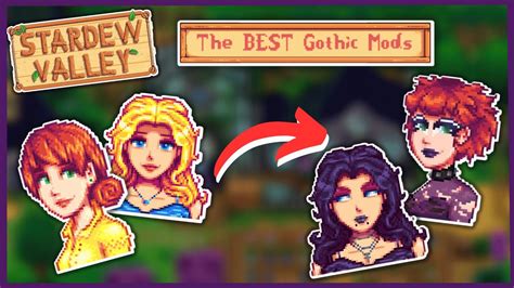 The Best Gothic Mods For Stardew Valley Youtube