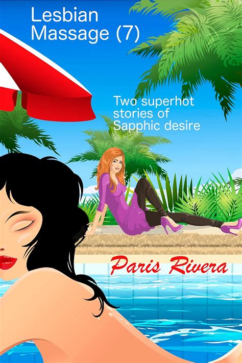 Lesbian Massage The Joys Of Sapphic Massage Kindle Edition By