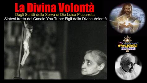 La Divina Volont Dagli Scritti Della Serva Di Dio Luisa Piccarreta