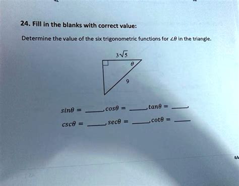 Solved Determine The Value Of The Six Trigonometric Functions For