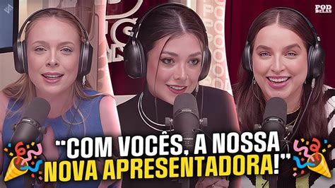 Nova Apresentadora Do Poddelas Youtube