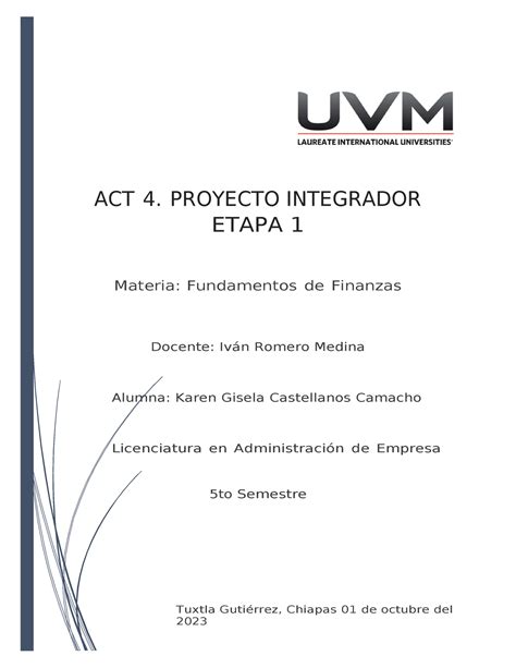 Act 4 Proyecto Integrador Etapa 1 Kgcc Act 4 Proyecto Integrador Etapa 1 Materia