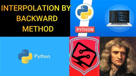 INTERPOLATION METHOD IN PYTHON NEWTON BACKWARD METHOD YouTube