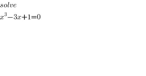 Solve X 3 3x 1 0 Tinku Tara