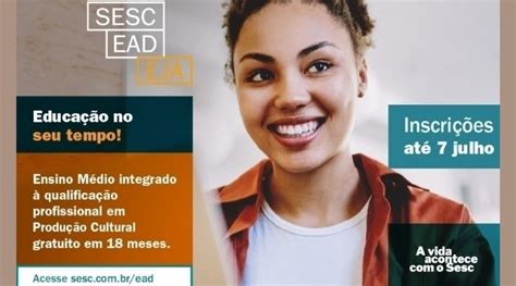 Sesc Ead Eja Ensino M Dio Gratuito Est Inscri Es Abertas