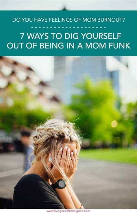 Mommy Burnout How To Get Out Of Your Funk