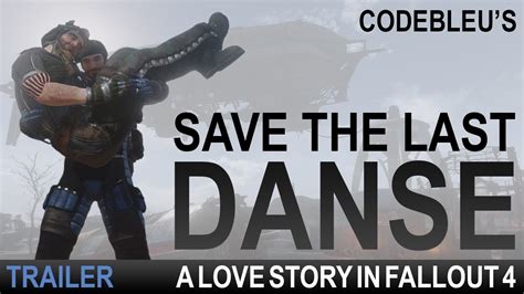 Trailer Save The Last Danse Fallout 4 YouTube