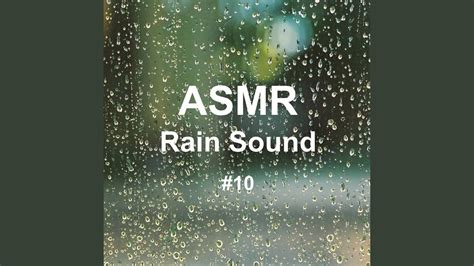 Asmr Rain Sound 10 Sleep Lullaby White Noise Asmr Asmr 빗소리 10
