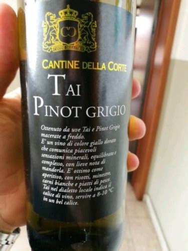 Cantine Della Corte Tai Pinot Grigio Vivino Us