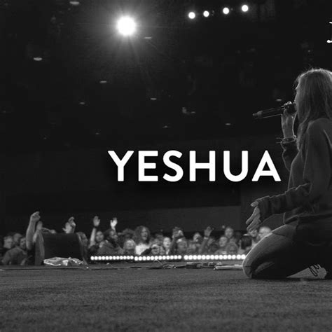 Yeshua Song Lyrics And Music By Jesus Image Worship Arranged By