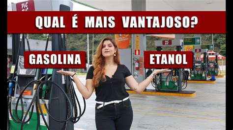 Etanol Ou Gasolina Qual Vale Mais A Pena Pro Seu Bolso Abc Do