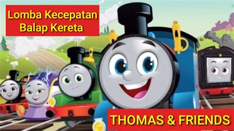 Wadidaw Thomas Friends Ikut Lomba Balapan Kereta Kereta Wadidaw