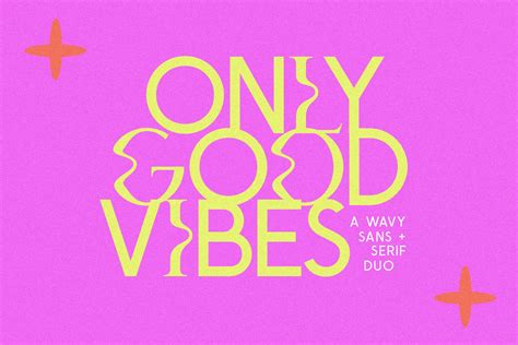 Only Good Vibes Wavy Serif Font Serif Fonts Creative Market