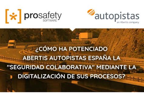 Prevencionistas On Twitter ¿cómo Ha Potenciado Abertis Autopistas España La Seguridad