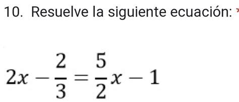 Solved Resuelve La Siguiente Ecuaci N X X Math