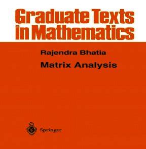 Matrix Analysis Rajendra Bhatia