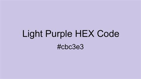 Light Purple Color Hex And Rgb Values