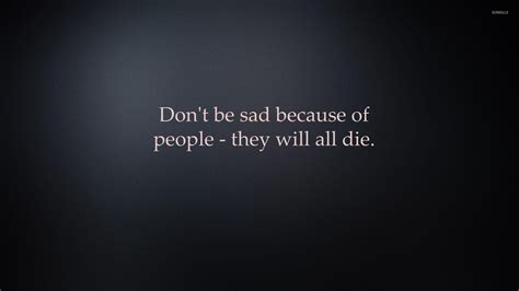 Sad Quotes Computer Wallpapers - Top Free Sad Quotes Computer ...