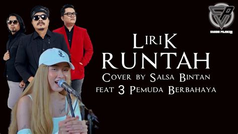 Runtah Lirik Doel Soembang Cover By Salsa Bintan Feat Pemuda