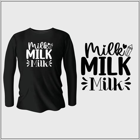 Milk Milk Milk T Shirt Design With Vector 16732390 Vector Art At Vecteezy