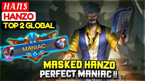 Masked Hanzo PERFECT MANIAC Top 2 Global Hanzo H A N S Mobile