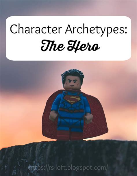 Character Archetypes: The Hero