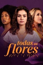 Todas As Flores Novelasflix