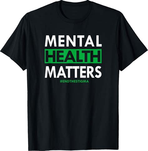 Mental Health Matters End The Stigma Awareness T Shirt