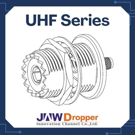 UHF RF Coaxial Connectors｜JawDropper