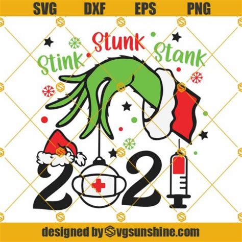 Christmas 2021 Svg 2021 Stink Stank Stunk Svg Grinch Hand Svg Grinch Christmas 2021 Svg