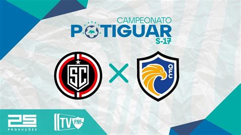 AO VIVO SANTA CRUZ DE NATAL X QFC CAMPEONATO POTIGUAR SUB 17 2024