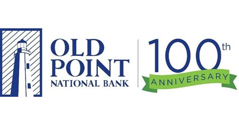 Old Point National Bank Celebrates 100 Years Of Community Banking