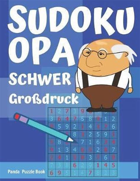 Sudoku Opa Schwer Großdruck Panda Puzzle Book 9781078003773