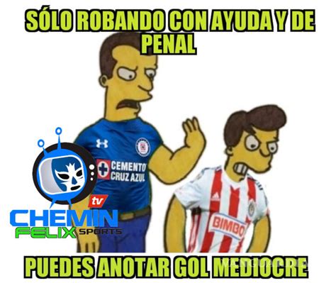 Los Memes De La Derrota De Chivas Ante Cruz Azul