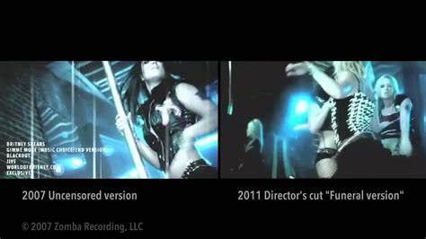 Britney Spears Gimme More 2007 Uncensored Vs 2011 Directors Cut Funeral Version Hd