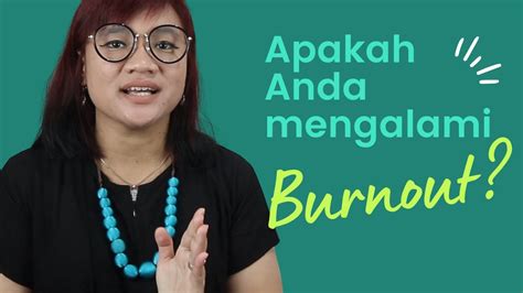 Apa Itu Burnout Ciri Ciri Penyebab Dan Cara Mengatasinya YouTube