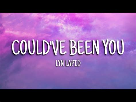 Lyn Lapid Could Ve Been You Lyrics Youtube