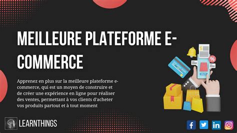 Meilleure Plateforme E Commerce Learnthings