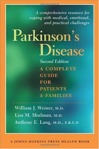 Parkinsons Disease A Complete Guide For Patients And Families A Johns