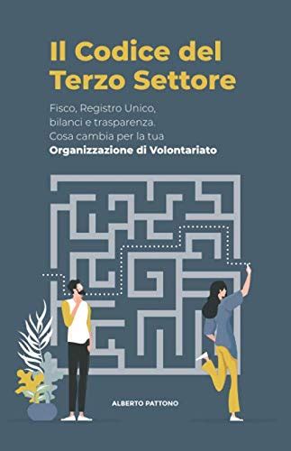 Il Codice Del Terzo Settore Fisco Registro Unico Bilanci E