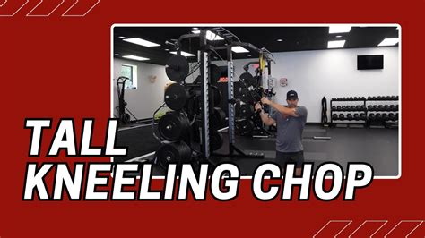 Tall Kneeling Chop Cable Machine Exercise YouTube