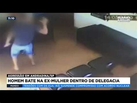 Homem Bate Na Ex Mulher Dentro Da Delegacia YouTube