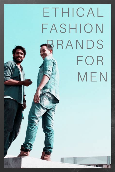 Ethical Fashion Brands For Men Ethical Fashion Brands Ethical