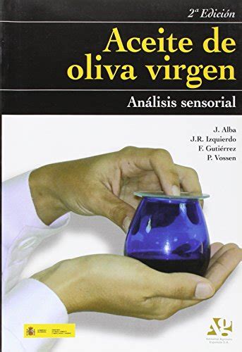 Aceite De Oliva Virgen An Lisis Sensorial Izquierdo Lvarez Buylla