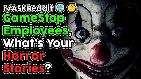 Gamestop Employees Share Their Horror Stories R Askreddit Top Stories