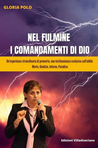 Nel Fulmine I Comandamenti Di Dio Un Esperienza Straordinaria Di