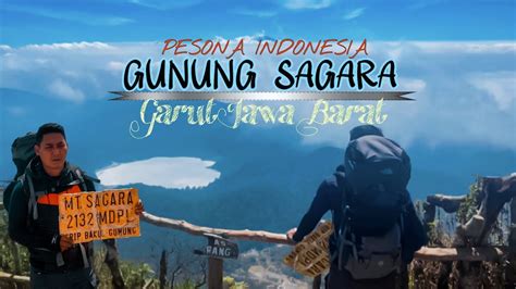 Pendakian Gunung Sagara Garut View Terbaik Youtube